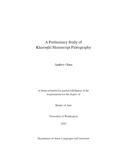 A Preliminary Study of Kharoṣṭhī Manuscript Paleography