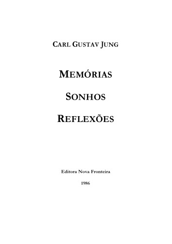Memórias, Sonhos, Reflexões