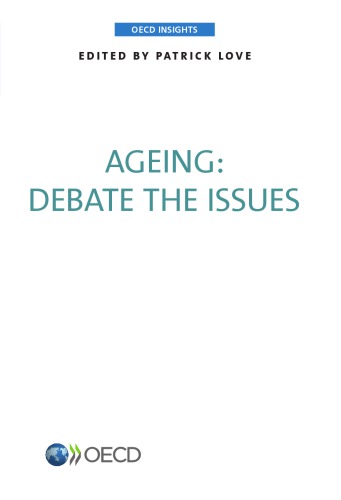 Ageing : Debate the Issues.
