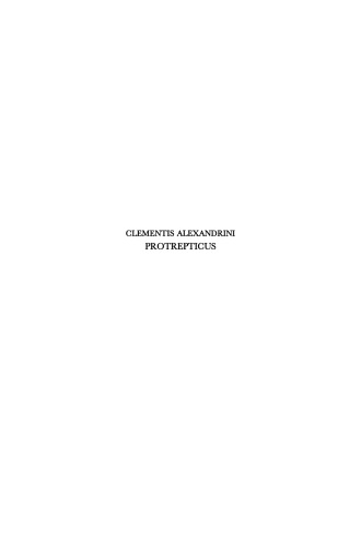 Clementis Alexandrini Protrepticus