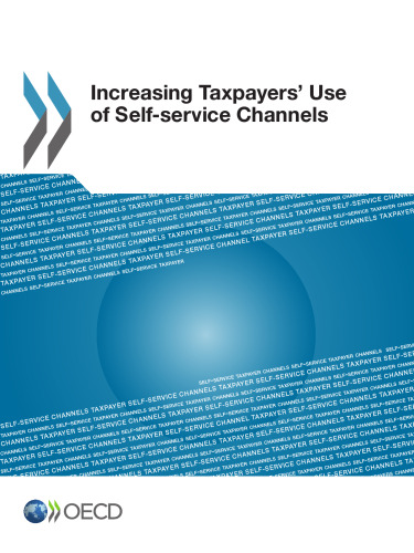 Increasing taxpayers’ use of self-service channels.