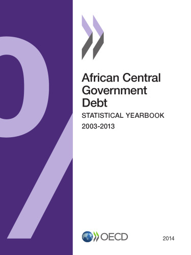 African Central government debt : statistical yearbook, 2003-2013.