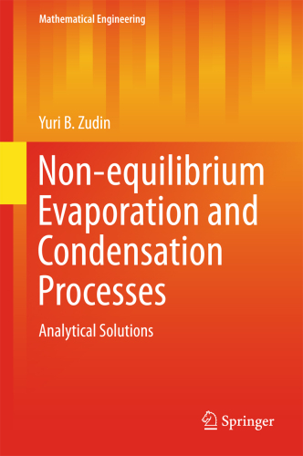 Non-equilibrium Evaporation and Condensation Processes: Analytical Solutions