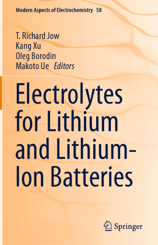 Electrolytes for Lithium and Lithium-Ion Batteries