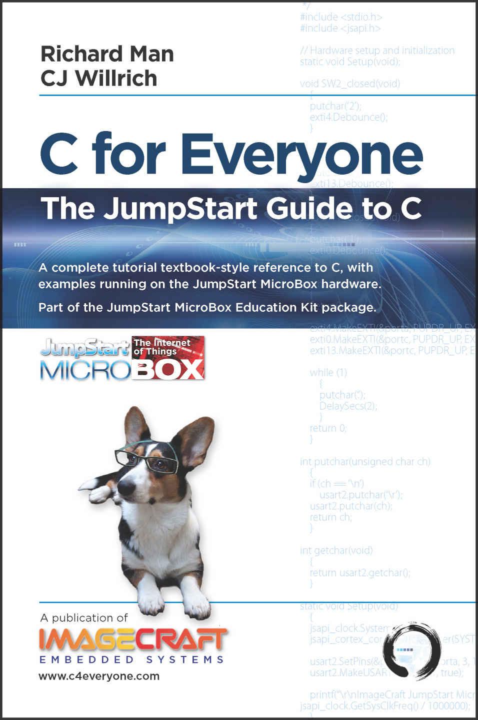 C for Everyone: The JumpStart Guide to C