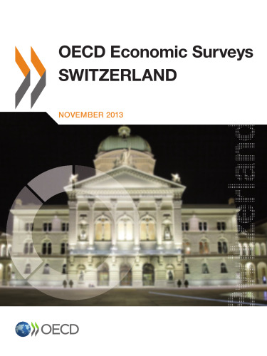 OECD economic surveys : Switzerland