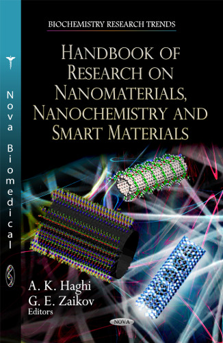 Handbook of research on nanomaterials, nanochemistry and smart materials