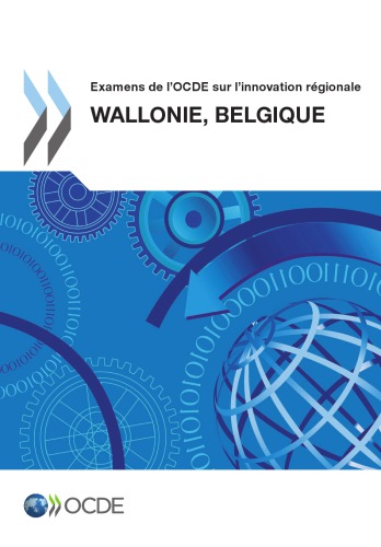 Examens de l’OCDE sur l’innovation régionale : Wallonie, Belgique 2012.