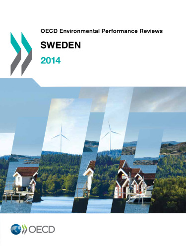 OECD environmental performance reviews. Sweden 2014.
