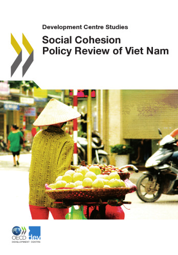 Social Cohesion Policy Review of Viet Nam.
