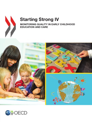 Starting strong IV : monitoring quality in early childhood education and care.