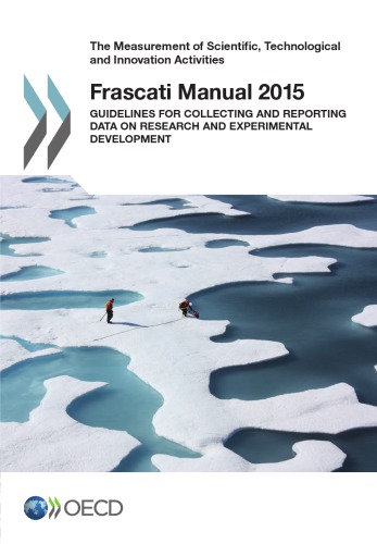 Frascati Manual 2015 : Guidelines for Collecting and Reporting Data on Research and Experimental Development.