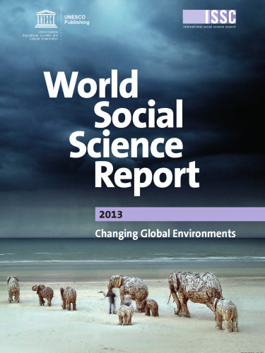 World social science report 2013 : changing global environments