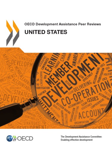 OECD development assistance peer reviews. United States 2011.