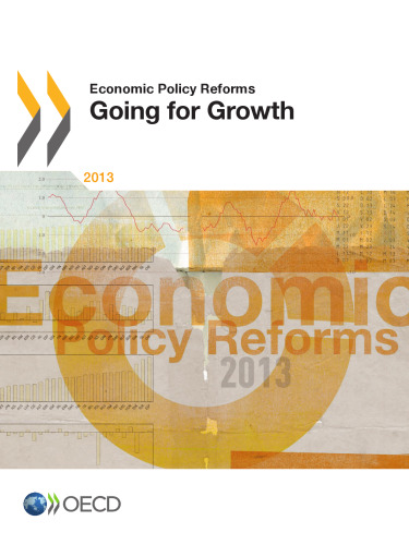 Economic policy reforms 2013 : going for growth.