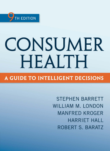 Consumer Health: A Guide To Intelligent Decisions