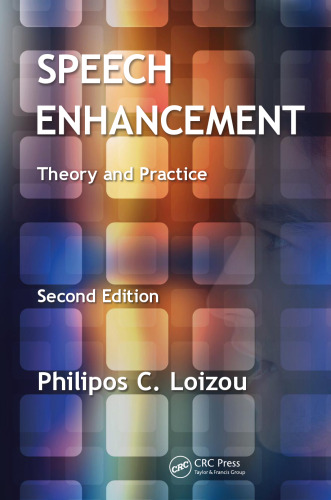 Speech Enhancement: Theory and Practice