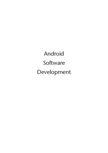 Android Software Development: A Collection of Practical Projects