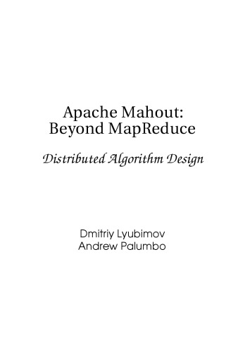 Apache Mahout: Beyond MapReduce