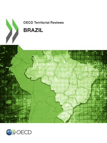 OECD territorial reviews. Brazil 2013.