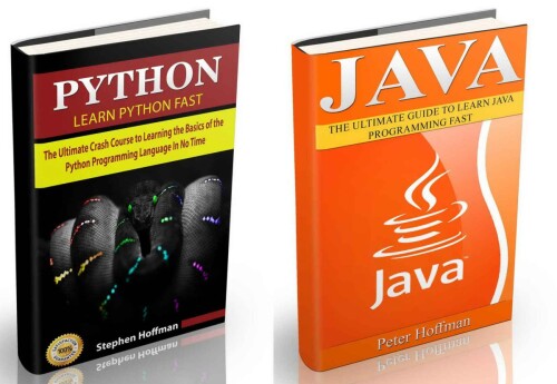 Java: The Ultimate Guide to Learn Java and Python Programming