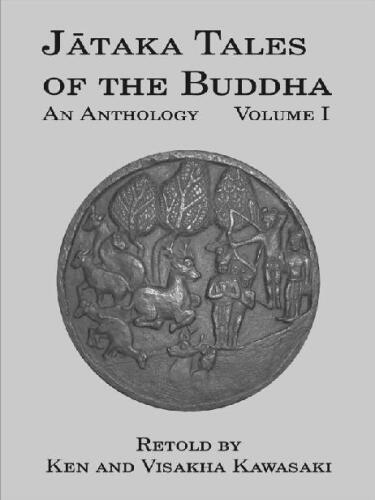 Jataka Tales of the Buddha: An Anthology