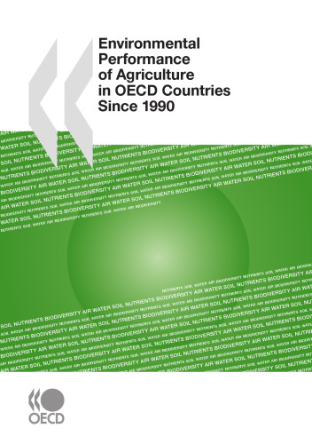 Environmental performance of agriculture in OECD countries since 1990