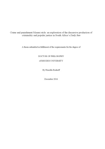 Crime and Punishment mzansi Style: an exploration of the discursive production of criminality and popular justice in South Africa’s Daily Sun