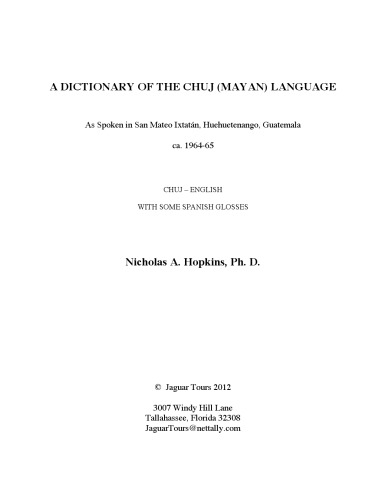 Dictionary of the Chuj (Mayan) Language