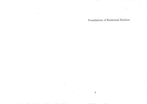 Foundations of Relational Realism-A topological approach to quantum mechanics and the philosophy of nature