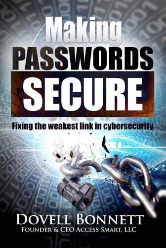 Making Passwords Secure - Fixing the Weakest Link in Cybersecurity