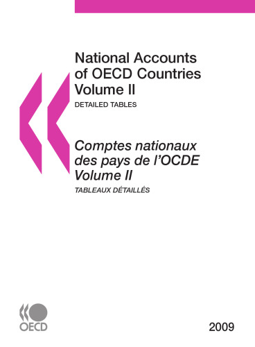 National accounts of OECD countries 1996-2007 = Comptes nationaux des pays de l’OCDE 1996-2007.