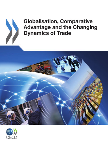 Globalisation, comparative advantage and the changing dynamics of trade