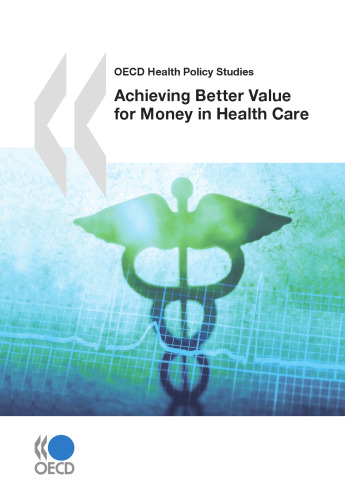 Achieving better value for money in health care