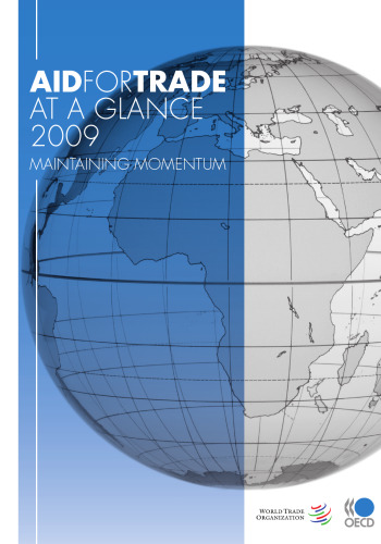 Aid for Trade 2009 : Maintaining Momentum.