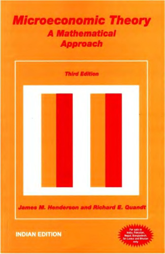 Microeconomic Theory: A Mathematical Approach