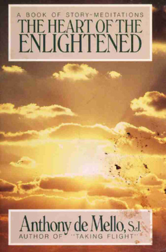 Heart of the Enlightened: A Book of Story Meditations