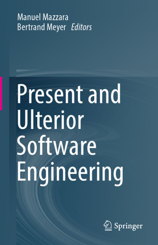 Present and Ulterior Software Engineering