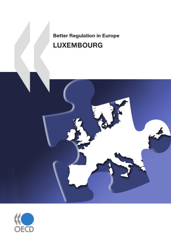 Better Regulation in Europe : Luxembourg 2010.