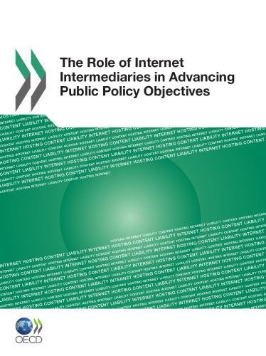The Role of Internet Intermediaries in Advancing Public Policy Objectives.