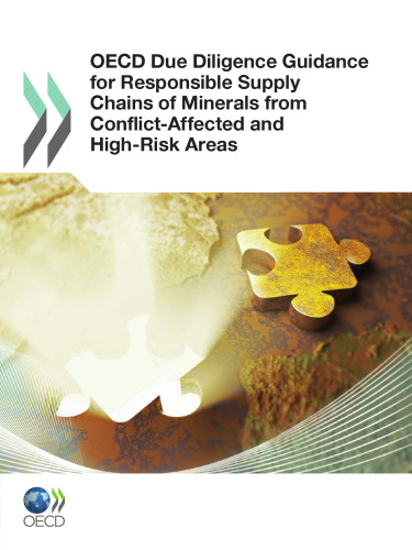 OECD due diligence guidance for responsible supply chains of minerals from conflict-affected and high-risk areas
