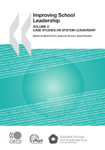 Improving school leadership. 2 : Case studies on system leadership
