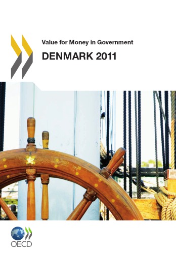 Value for money in government : Denmark 2011.