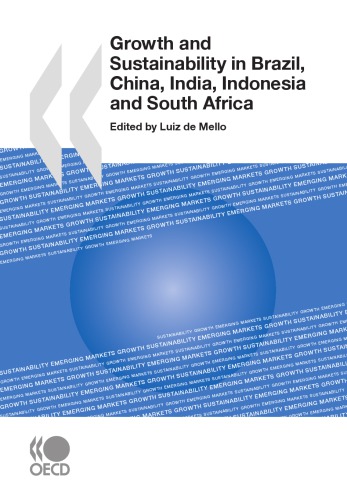 Growth and Sustainability in Brazil, China, India, Indonesia and South Afric.