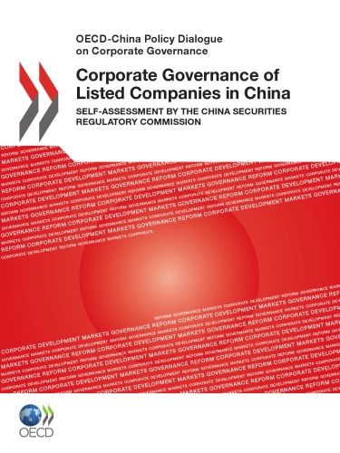 Corporate governance of listed companies in China : self-assessment by the China Securities Regulatory Commission.