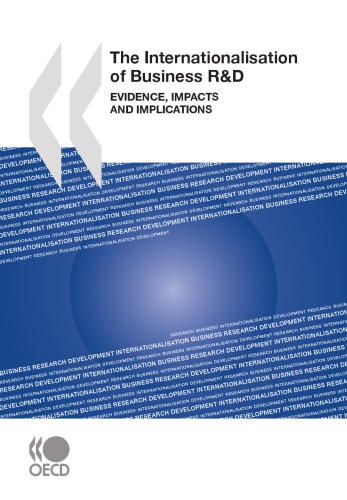 The internationalisation of business R&D : evidence, impact and implications.