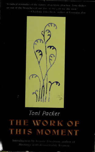 The Work of This Moment