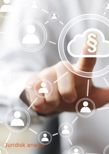 Molntjänster i staten : en ny generation av outsourcing. Bilaga 1 : Juridisk analys