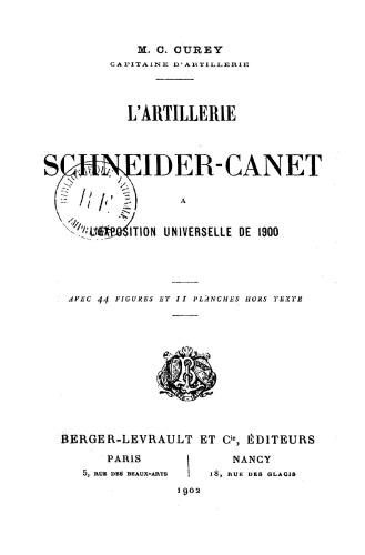 L’Artillerie Schneider-Canet l’Exposition Universelle de 1900