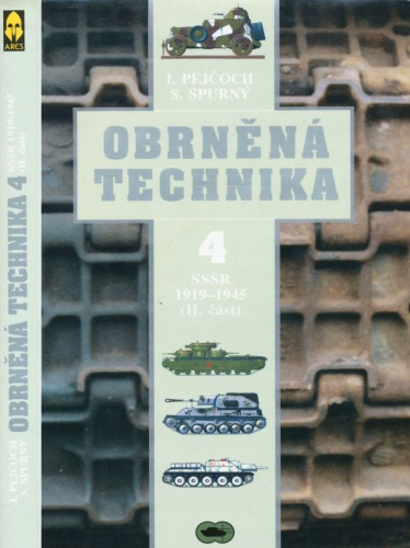 Obrněná Technika (4). SSSR 1919–1945 (II.část)